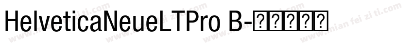 HelveticaNeueLTPro B字体转换